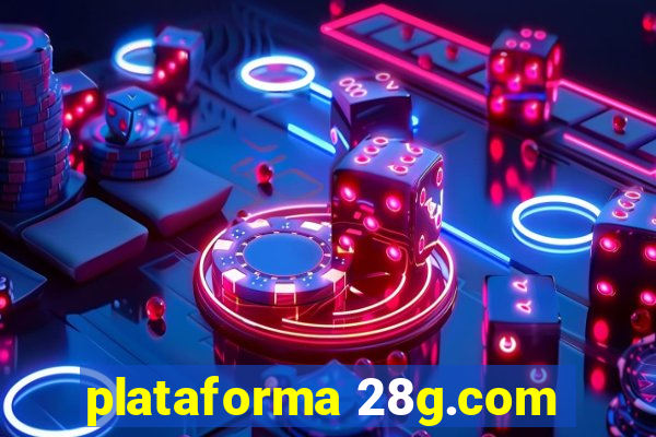 plataforma 28g.com